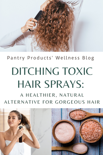 Ditch Toxic Hair Sprays: A Healthier, Natural Alternative for Gorgeous Hair