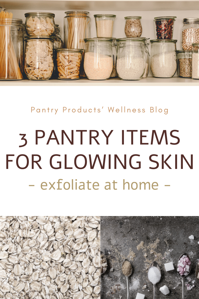 3 Pantry Staples You Can Use to Exfoliate Your Skin