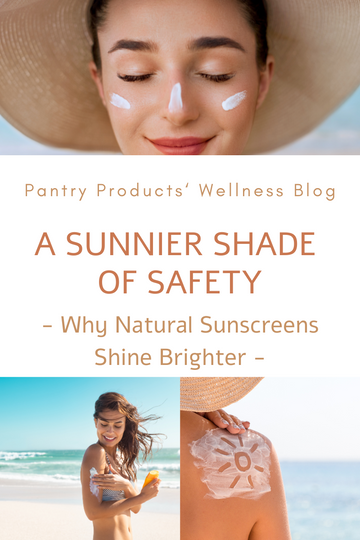 A Sunnier Shade of Safety: Why Natural Sunscreens Shine Brighter