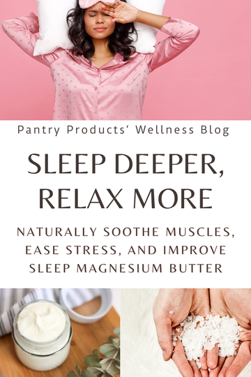 The Benefits of Magnesium Butter for Sleep