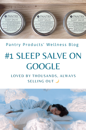  Pantry Products Sleep Salve tins displayed with branding alongside a promotional graphic highlighting its #1 Google ranking, customer popularity, and reputation for selling out, with an image of a woman peacefully sleeping under fluffy white clouds.